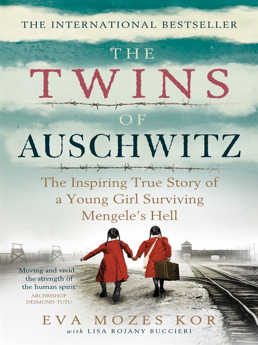 Title details for The Twins of Auschwitz by Eva Mozes Kor - Available